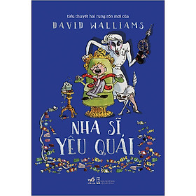 Nha Sĩ Yêu Quái (Tái Bản 2020)